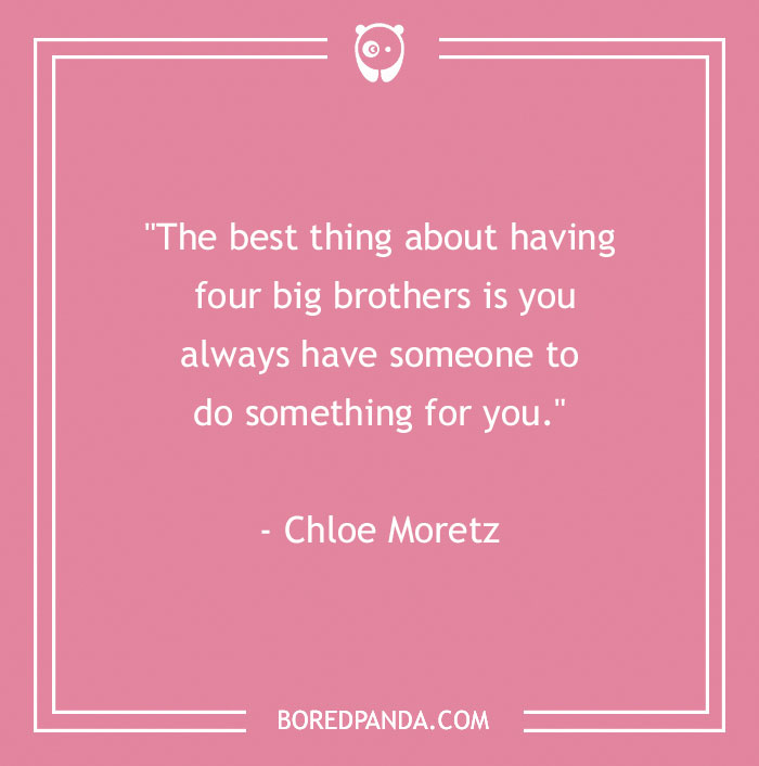 157 Sibling Quotes That Are A Real Celebration Of Brothers & Sisters - 8