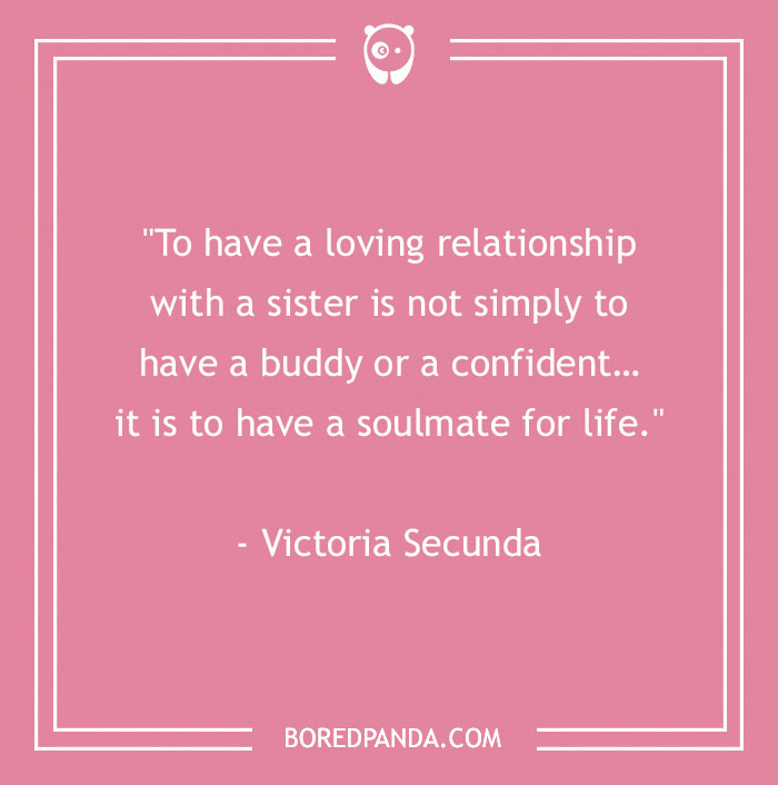 157 Sibling Quotes That Are A Real Celebration Of Brothers & Sisters - 9