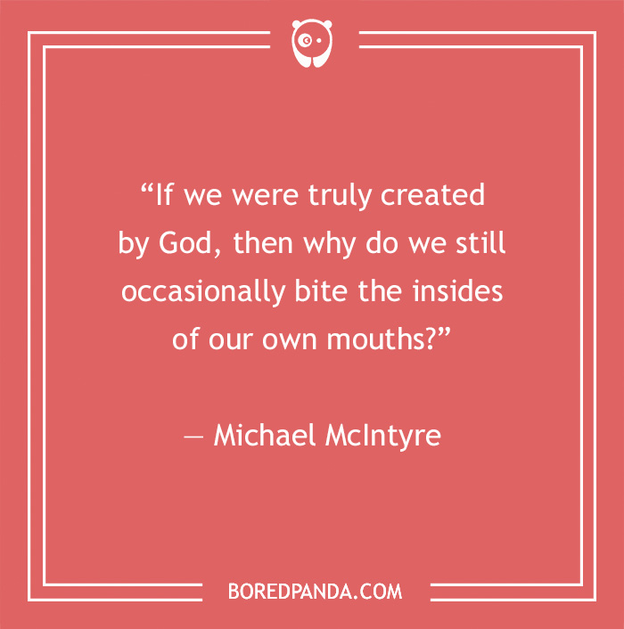 Comedian joke by Michael McIntyre asking why we bite our mouths, featured on a red background from Bored Panda.