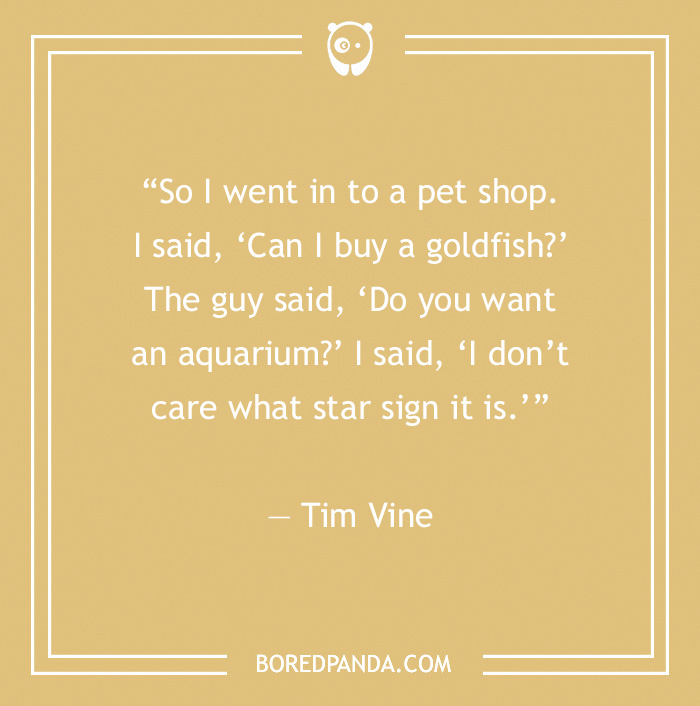 Stand-up comedy joke by Tim Vine about a goldfish and aquariums, showcasing humor for comedians.