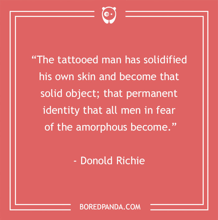 Quote about tattooed man's identity by Donald Richie on a red background, featuring a minimalistic design. - 5
