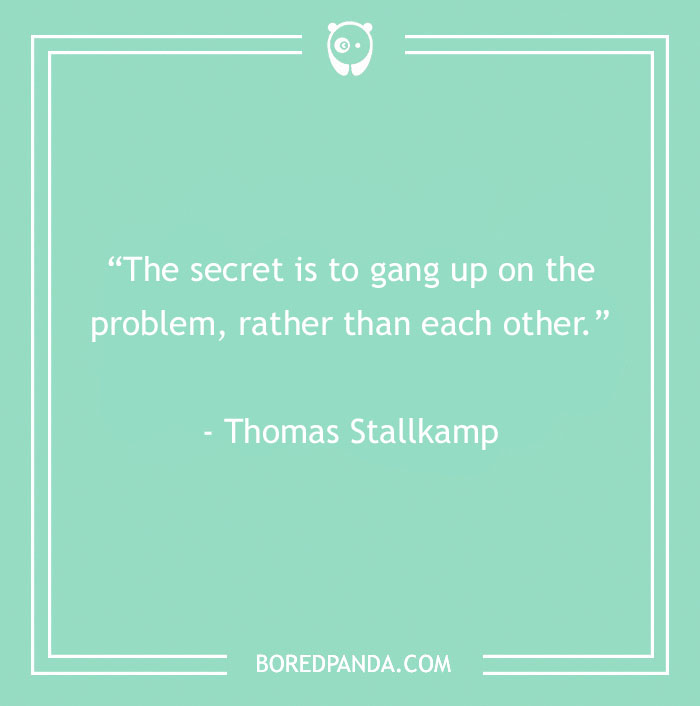 134 Best Teamwork Quotes That Will Inspire You To Work Hand In Hand - 31