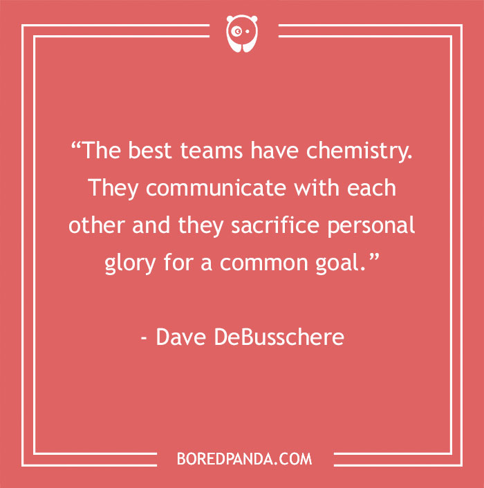 134 Best Teamwork Quotes That Will Inspire You To Work Hand In Hand - 4