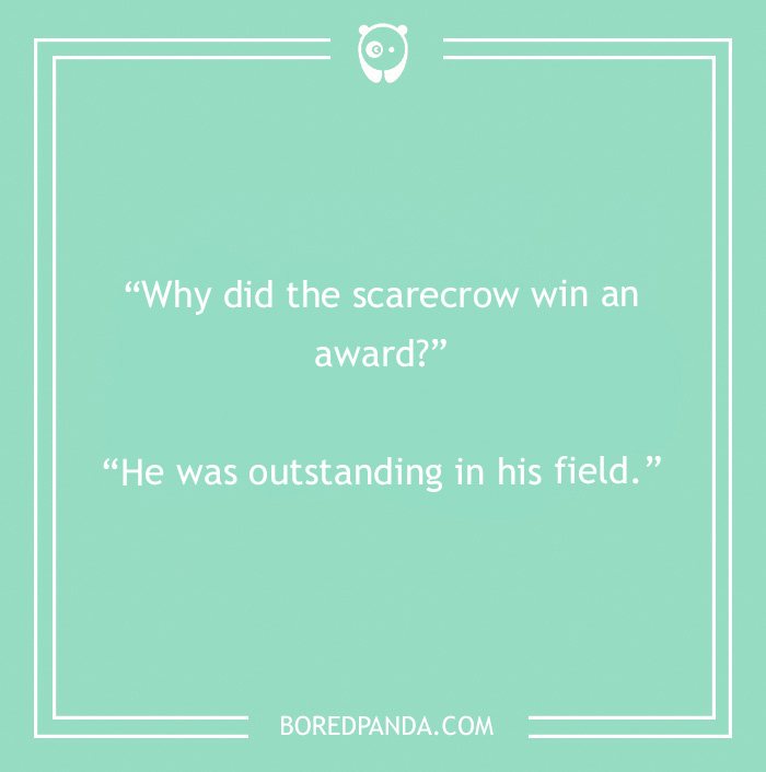 Scarecrow winning an award pun 