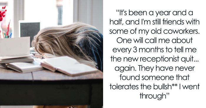 Receptionist Leaves For A Better Job, Learns That 1.5 Years Later Ex-Boss Still Can’t Fill Her Spot