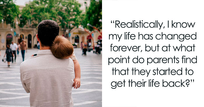 New Dad Asks When He Will Finally Get Some Of His Life Back, Gets Advice From Seasoned Parents