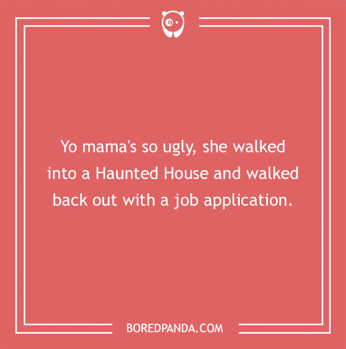 "Humorous yo mama joke on a red background, featuring a playful insult about a haunted house."