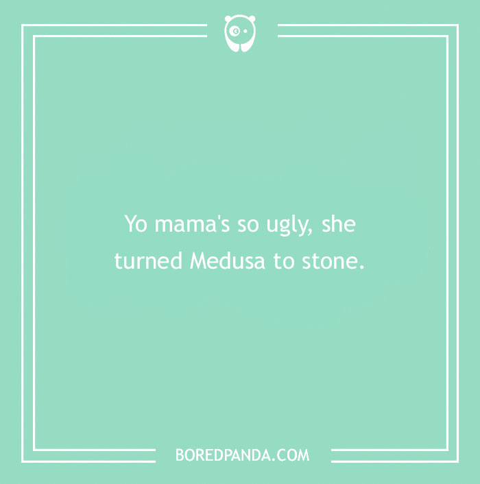 Text on a green background with a yo mama joke about Medusa.