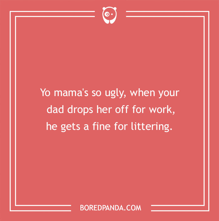 Yo mama joke about ugliness with a humorous punchline on a red background.
