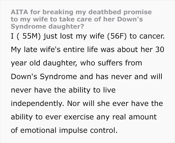 &ldquo;AITA For Breaking My Deathbed Promise To My Wife To Take Care Of Her Down's Syndrome Daughter?&rdquo; 