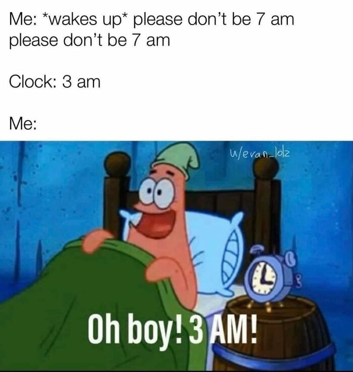 Meme depicting a character excitedly waking up at 3 AM, humorously capturing a relatable sleepless moment.