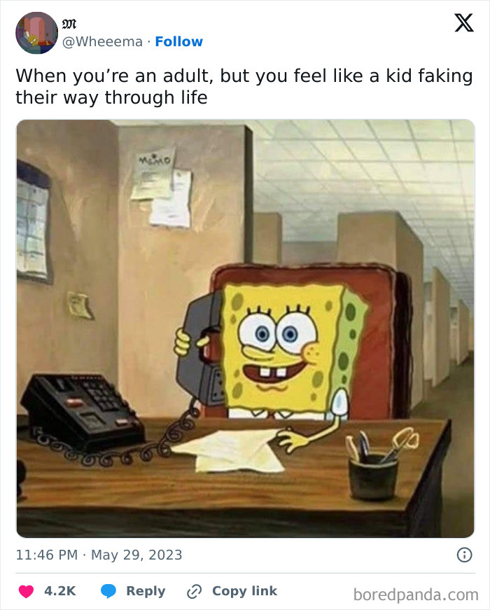 SpongeBob at an office desk, illustrating hilariously relatable memes about adulthood struggles.