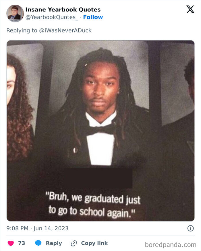 Graduation photo with epic yearbook quote: "Bruh, we graduated just to go to school again," in black tuxedo.