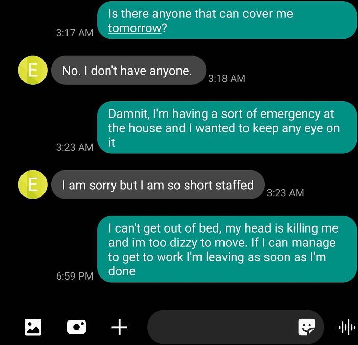 Never Taken A Sick Day Off In My Life. My Basement Is Flooding And I Have A Horrible Headache And Dizziness. Only Had 1 Day Off After A 12 Days Workweek 