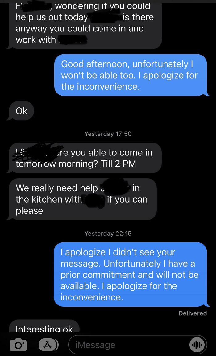 Boss Texts Me On One Of My Two Days Off In A Row That I’m Not Scheduled Asking Me To Come In. Then A Few Hours Later Asks The Same For The Next Day