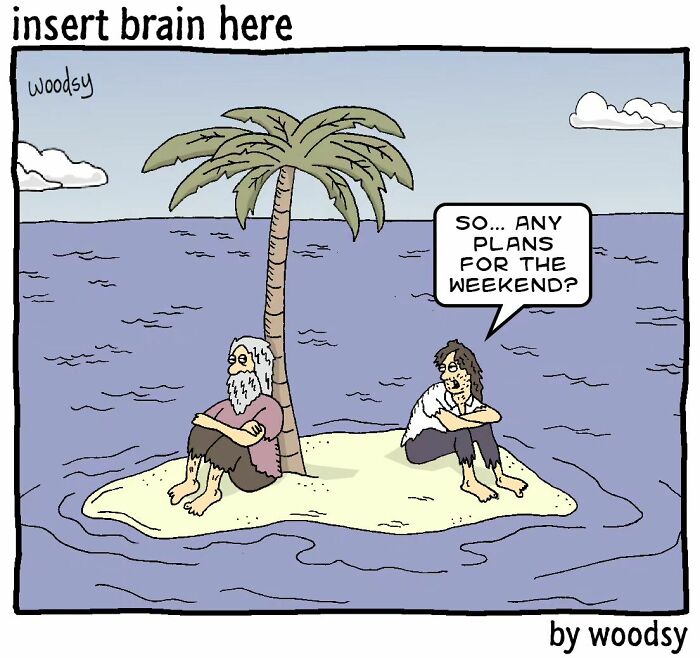 New Absurd Humor Single Panel Comics From The “Insert Brain Here” Strip By Paul Woods