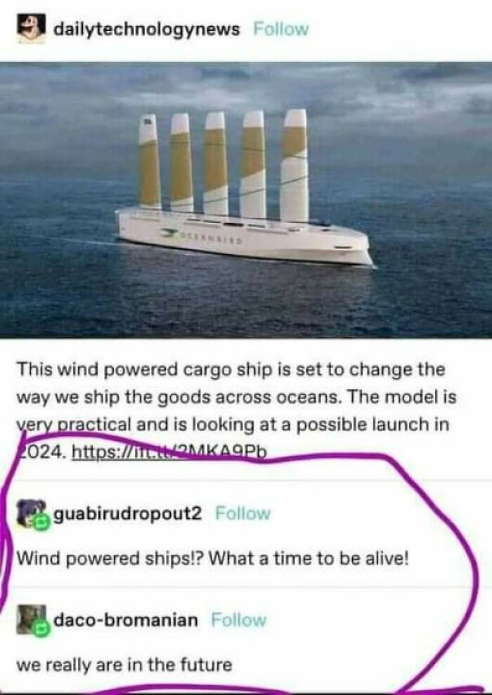 Sarcastic meme of a futuristic wind-powered cargo ship with humorous comments about living in the future.