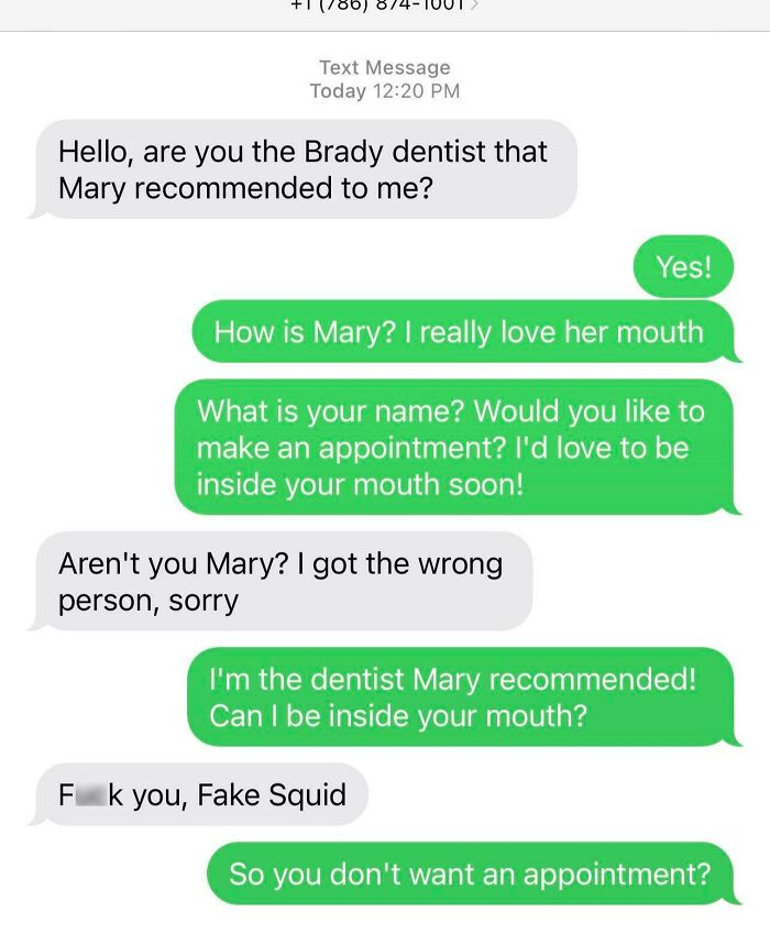 Apparently They Didn’t Want A Dentis