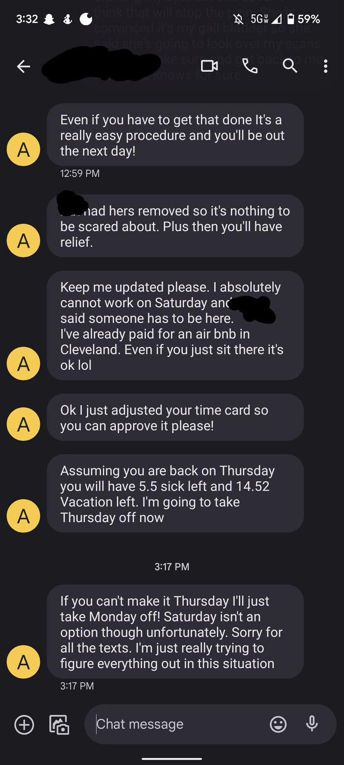 I Have Been In The Hospital For A Week Trying To Determine The Source Of My Excruciating Pain. Potentially Having Surgery This Week To Get My Gall Bladder Removed. This Is My Lovely Bosses Response To Me Finally Putting My Health First Instead Of Work