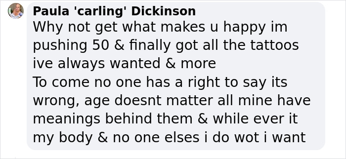 Inked grandmother defends tattoos, emphasizing personal happiness and age irrelevance against criticism in text message.