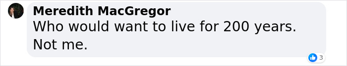 Comment expressing doubt about living 200 years due to longevity bottleneck.