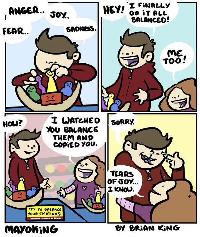 Comic by Brian King showing two characters humorously balancing emotions like joy and sadness, concluding with tears of joy.