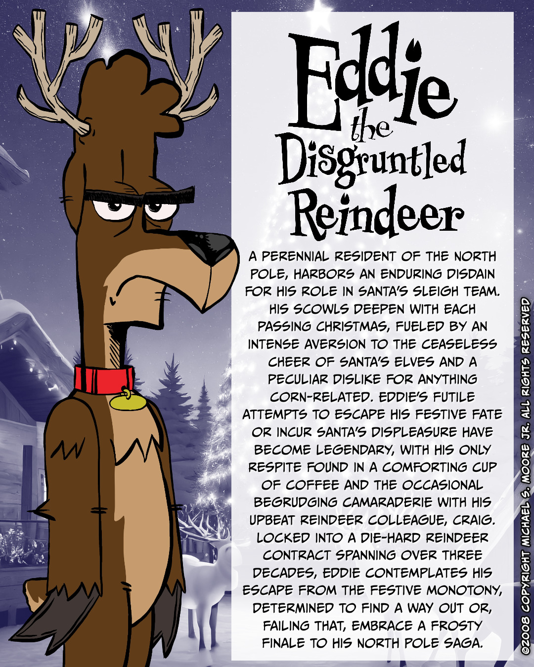 I Made This Comic About Eddie The Disgruntled Reindeer