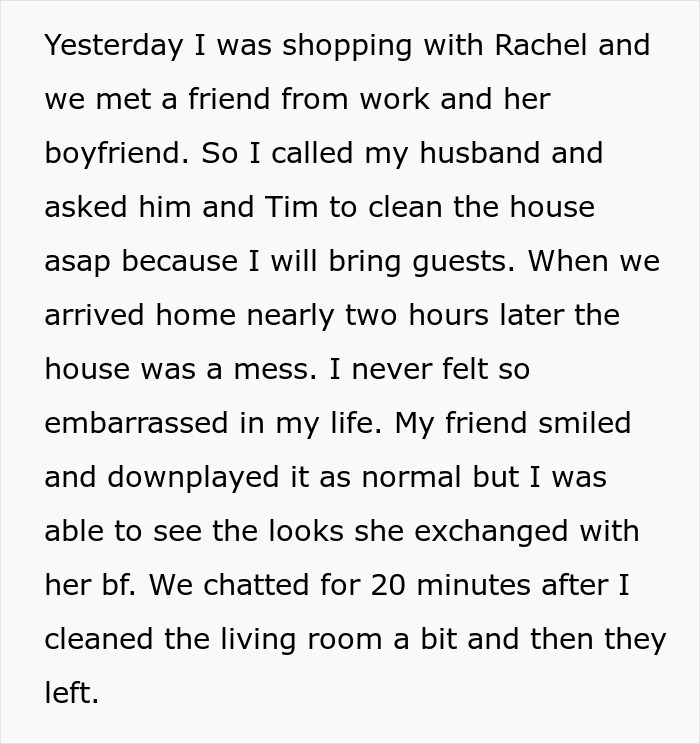 Mom feeling frustrated after husband and son failed to clean before guests, questioning if kicking them out was an overreaction.