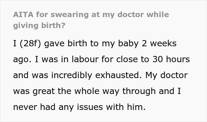 Husband Thinks Wife Should Apologize To Her Doctor For Cursing At Him While Giving Birth