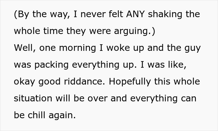 Guy&rsquo;s Roommate Keeps Complaining About Her Room Shaking, He Thinks She&rsquo;s Going Crazy