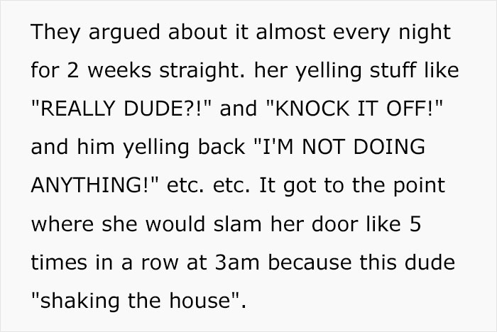 Guy&rsquo;s Roommate Keeps Complaining About Her Room Shaking, He Thinks She&rsquo;s Going Crazy