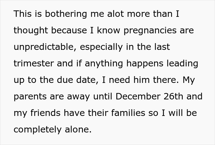 Heavily Pregnant Woman Wonders If She's A Jerk For Asking Her Fianc&eacute; To Spend Christmas With Her
