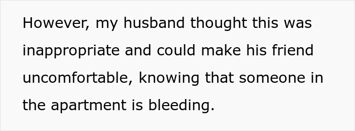 Woman Asks If It's Wrong To Leave Menstrual Pads Out Where A Male Guest Could See Them