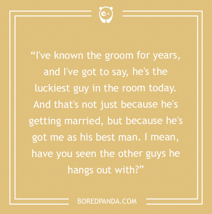 Best man speech joke with witty humor about the groom being lucky for having the best man at his wedding.