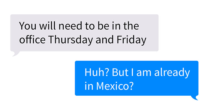 “I’m Sorry To Do This”: Boss Demands Worker Return From Holiday, Gets Smacked With Sense Instead