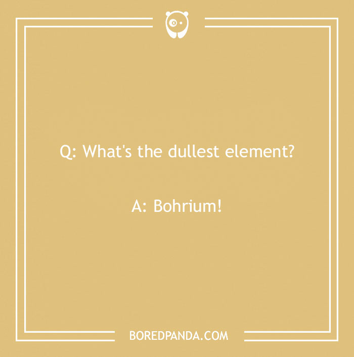 129 Chemistry Jokes That Might Receive A Positive Reaction