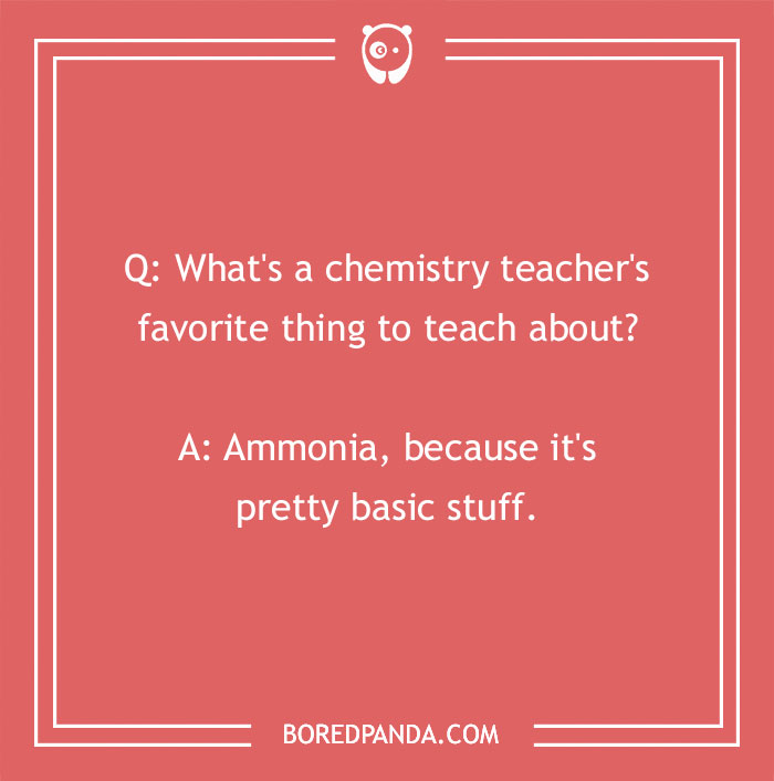 129 Chemistry Jokes That Might Receive A Positive Reaction