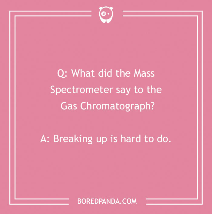 129 Chemistry Jokes That Might Receive A Positive Reaction