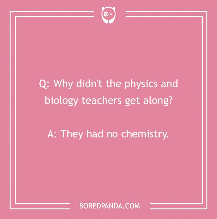 129 Chemistry Jokes That Might Receive A Positive Reaction