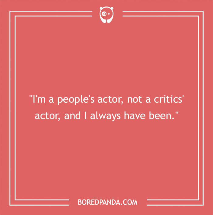 Chuck Norris quote on red background: "I'm a people's actor, not a critics' actor, and I always have been."