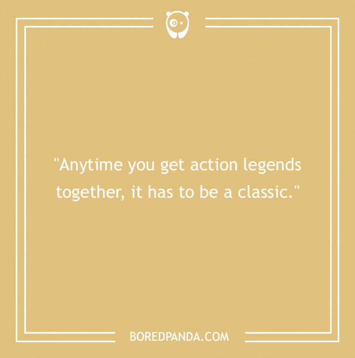Quote text on a beige background from Chuck Norris about action legends being classic. - 12
