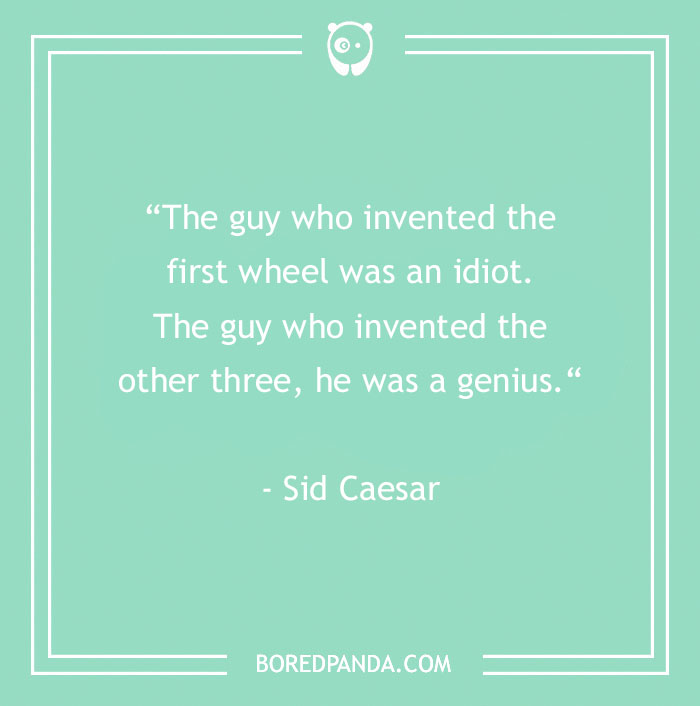 40 Comedy Quotes From Famous Folk That Might Make Your Sides Split From Laughter - 19