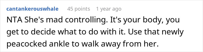 Comment advising a person on tattoo decision, mentioning controlling behavior and personal freedom. Comment advising a person on tattoo decision, mentioning controlling behavior and personal freedom.