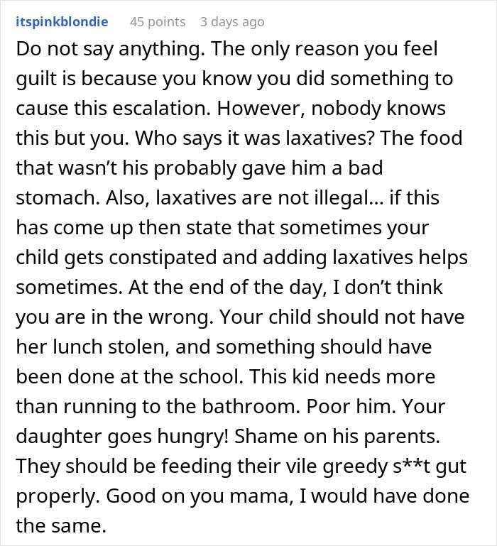 Parent Laces Daughter's Lunch With Laxatives, Knowing It Will Be Stolen, The Plan Works Parent Laces Daughter's Lunch With Laxatives, Knowing It Will Be Stolen, The Plan Works