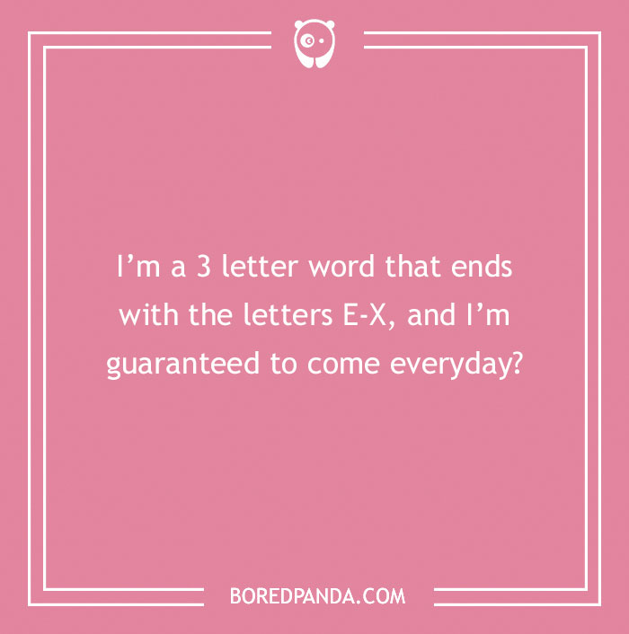 A pink background with a dirty riddle about a three-letter word ending in E-X shown in white text.