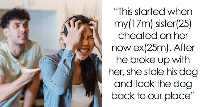 25 Y.O. Steals Dog From Ex And Says She Will Euthanize Him, Brother Returns It And Moves Out