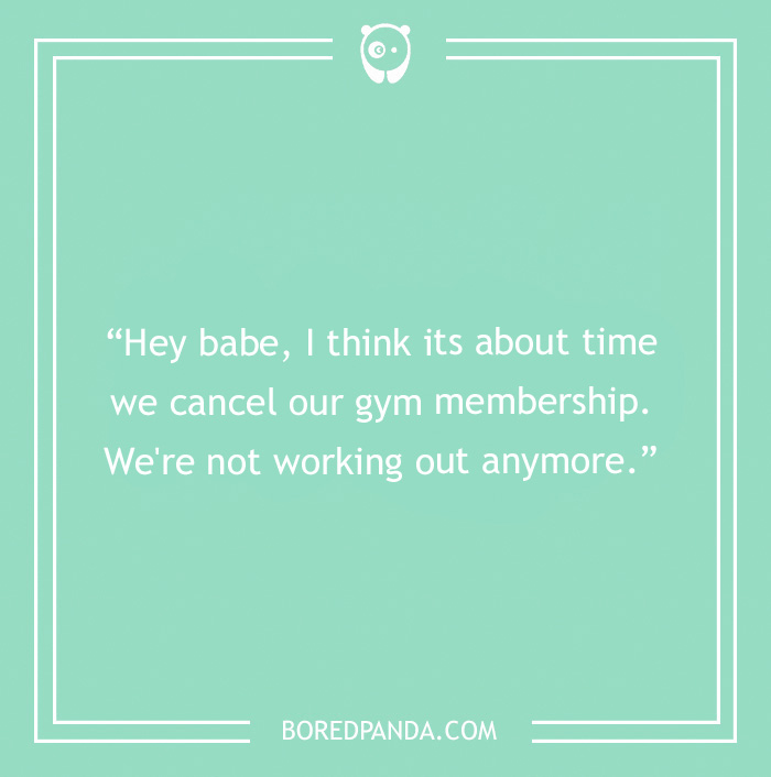 30 Funny "Break Up Lines" That People Came Up With