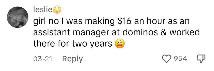 Woman Is Surprised Domino&rsquo;s Cashiers Earn $18/Hour, Realizes How Overworked And Underpaid She Is