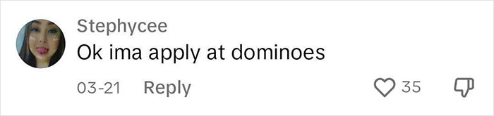 Woman Is Surprised Domino&rsquo;s Cashiers Earn $18/Hour, Realizes How Overworked And Underpaid She Is