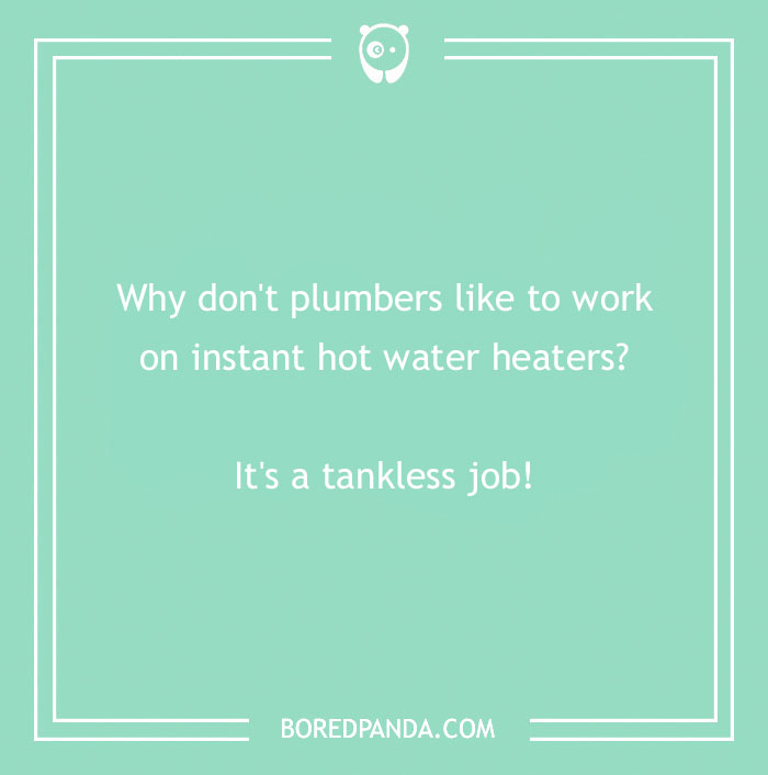 150 Jokes About Plumbers Nobody Prepared You For